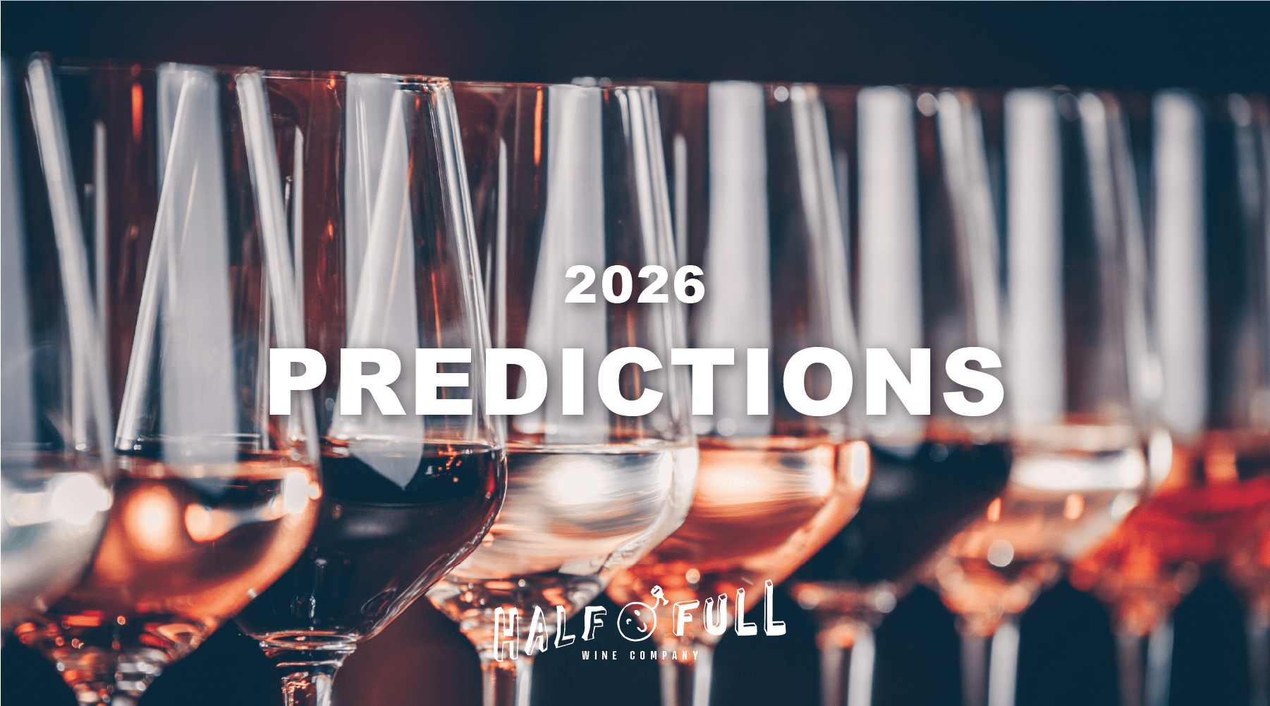 2026 Wine Predictions: How Wine Finds Its Way Back to the Table